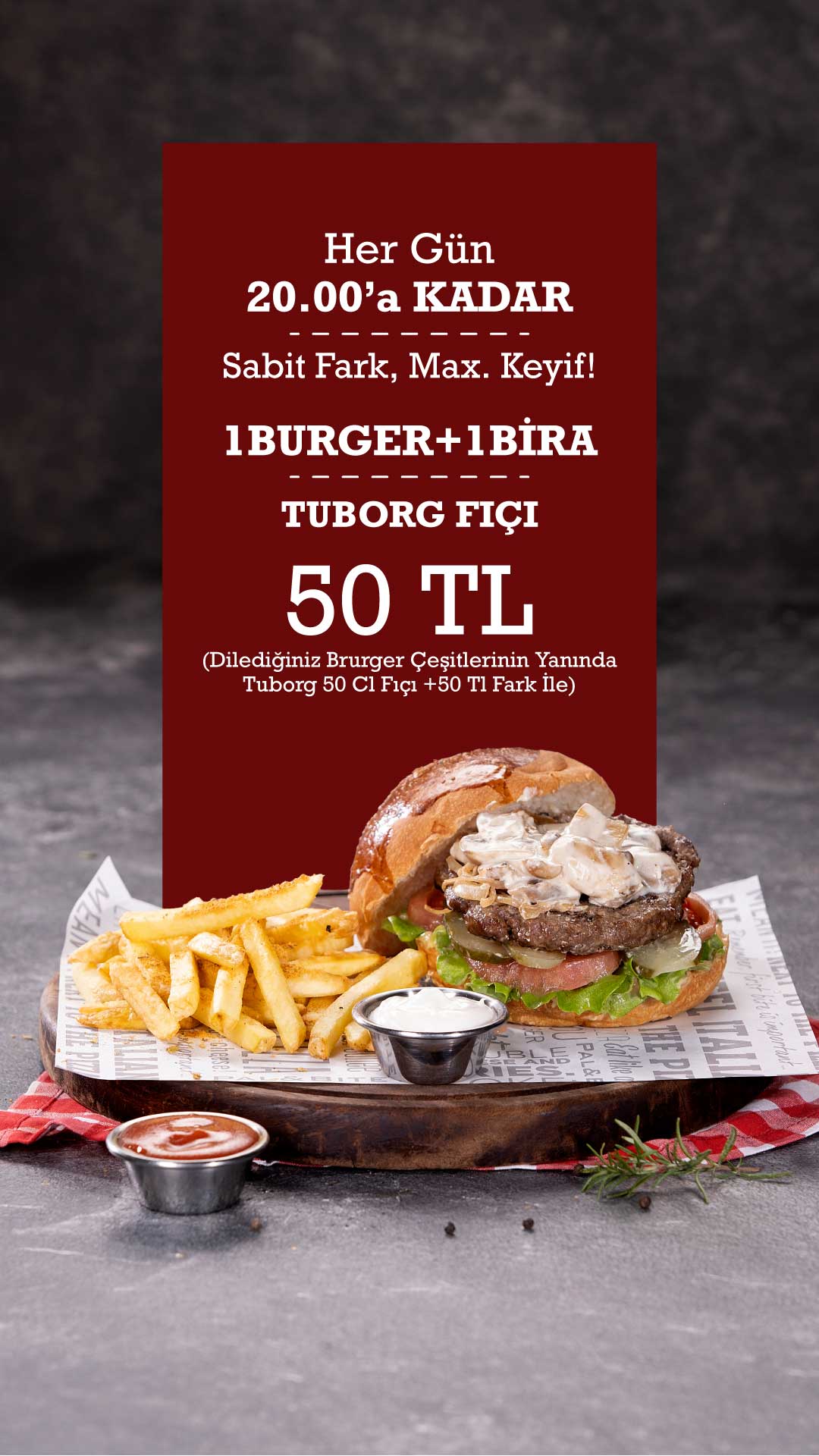 1 Burger + 1 Bira — 50 TL